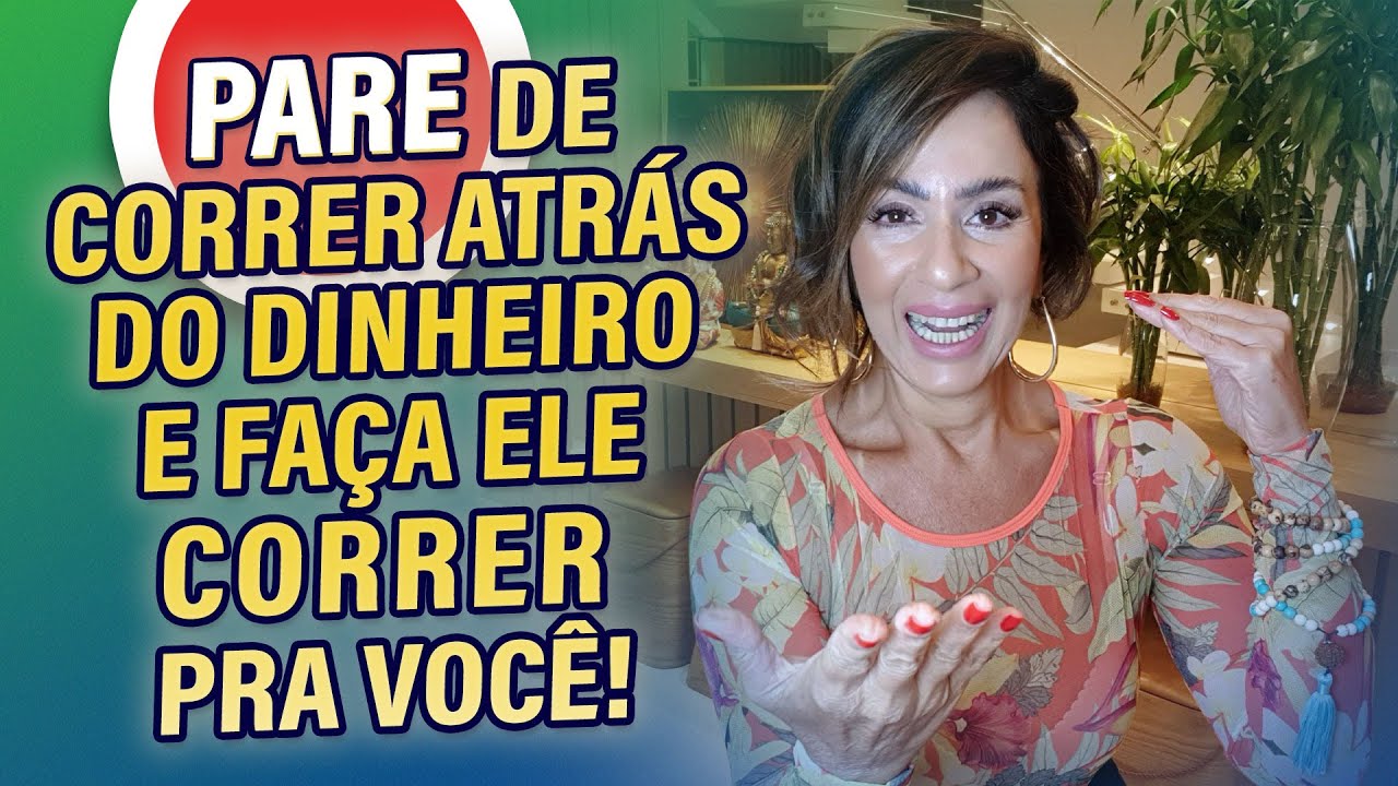PARE DE CORRER ATRÁS DO DINHEIRO E FAÇA ELE CORRER PRA VOCÊ!