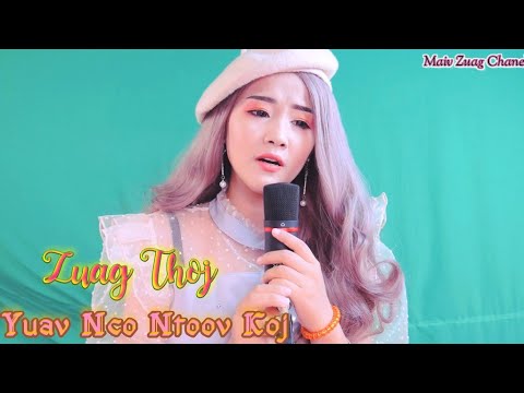 Yuav Nco Ntsoov koj - Cover By Maiv Zuag Thoj
