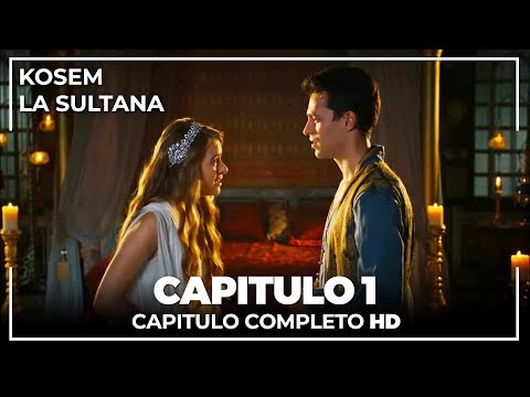Kosem La Sultana | Capítulo 1