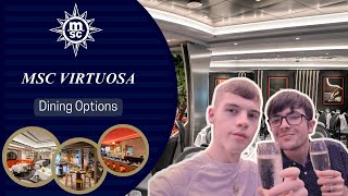 Everywhere To Dine On MSC Virtuosa From Complementary to Contemporary