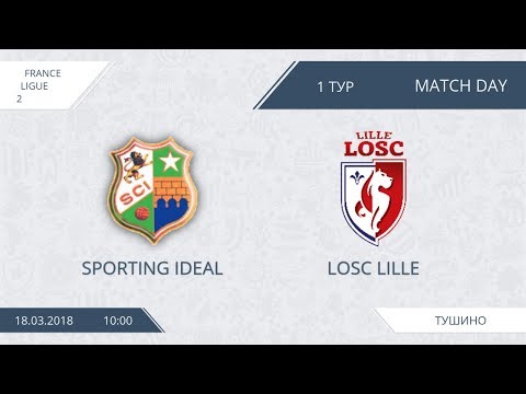 AFL18. France. Ligue 2. Day 1. Sporting Ideal - LOSC Lille