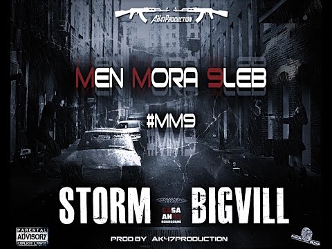 Storm & Bigvill  : #MM9 #MenMora9leb - Prod  By Ak47Production - ( Mixtape : RS )