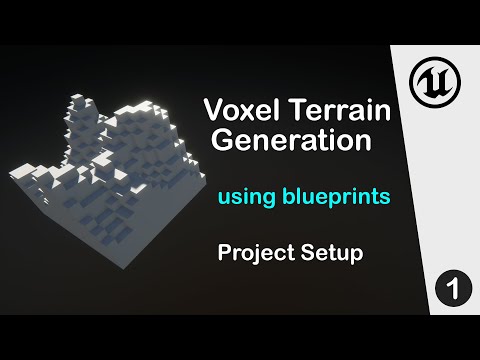 Insane Blueprint Tutorial! Minecraft Voxel Terrain Gen - Part 1 Setup - CodeBlaze