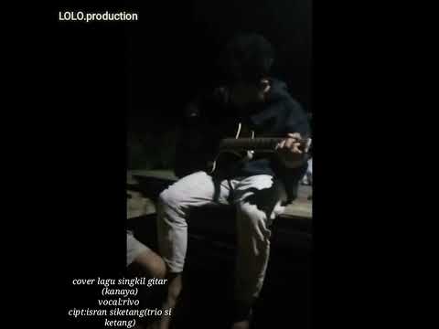 LAGU SINGKIL TEBARU || COVER LAGU SINGKIL (KANAYA)(RIVO) isnaini si ketang