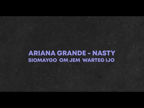 Ariana Grande - Nasty Pluggnb Remix ft. Siomaygo ,Warteg Ijo, Om Jem (prod. Willare)
