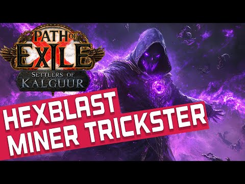 HEXBLAST MINER TRICKSTER Build Guide [POE 3.25]