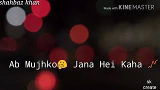 Main tujhko kitna chahta hu short status song