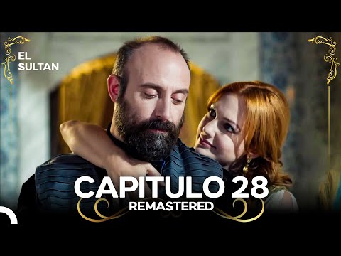 El Sultán | Capitulo 28 (REMASTERED) Doblado en Español