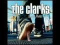 The Clarks - So You Can Sleep At Night.