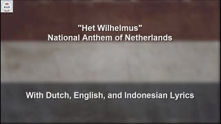 Het Wilhelmus - National Anthem of Kingdom of Netherlands - With Lyrics