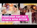 8 Potret Pernikahan Gian Zola Mantan Pacar Ghea Youbi, Sosok Istrinya Banjir Pujian Netizen
