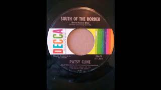 PATSY CLINE ♪SOUTH OF THE BORDER♪