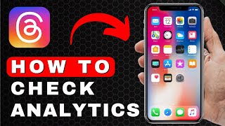 How to View Analytics on Threads | Android & iOS