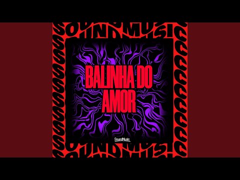 BALINHA DO AMOR