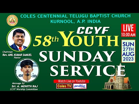 COLES CHURCH, KURNOOL - 58th YOUTH SUNDAY SERVICE at 10.00 am On 27/08/2023