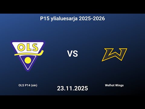 OLS P14 - Welhot Wings P15 - Ylialuesarja 23.11.2025