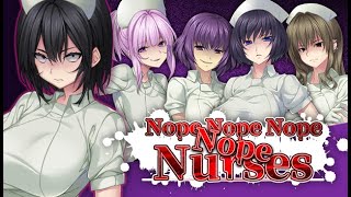 Watch and explore about Nope Nope Nope Nope Nurses