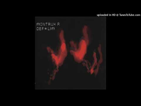 MONTAUK.P - DEF = LIM