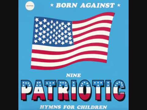 Born Against - Nine Patriotic Hymns For Children LP