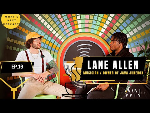 Lane Allen On His Forever Love For Music, Java Jukebox, Overcoming Challenges, Leon Bridges, & More