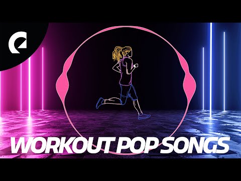 Workout Pop Music for Running - Motivational Pop Songs (1 Hour)
