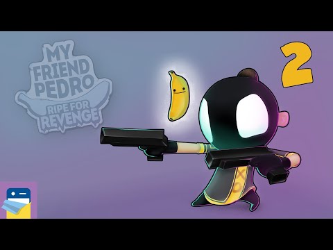 My Friend Pedro: Ripe for Revenge - iOS/Android Gameplay Walkthrough Part 2 (by Devolver) - YouTube
