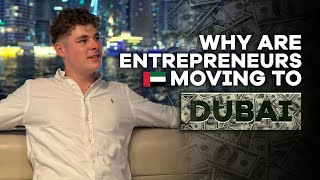 Why Are So Many Young Entrepreneurs Moving to Dubai?