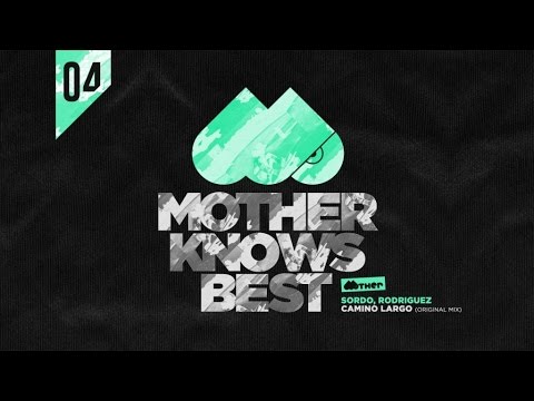 MOTHER056: Gabriel Sordo, Rodriguez - Camino Largo