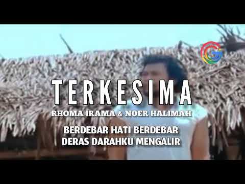 TERKESIMA - RHOMA IRAMA & NOER HALIMAH