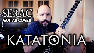 Katatonia - Serac - Guitar Cover