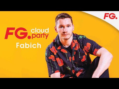 FABICH | FG CLOUD PARTY | LIVE DJ MIX | RADIO FG