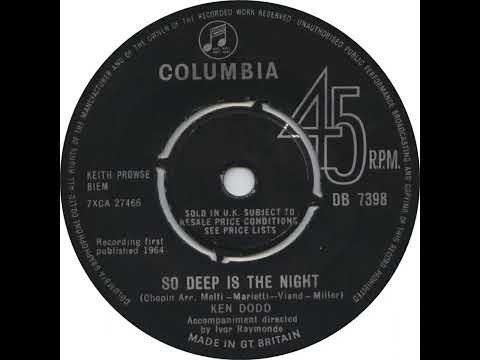 UK New Entry 1964 (265) Ken Dodd - So Deep Is The Night