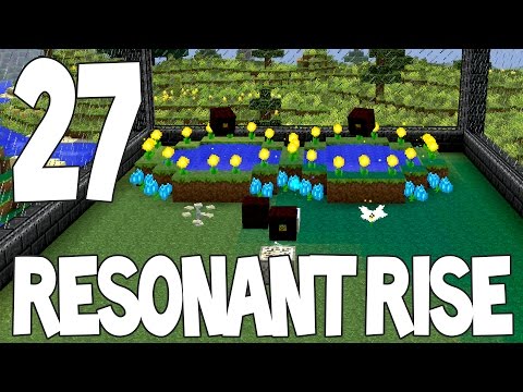 Resonant Rise 3 - Botania Organization  - ep27