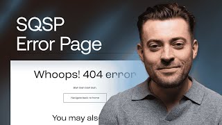 Set Up Custom Error Pages (404) in Squarespace