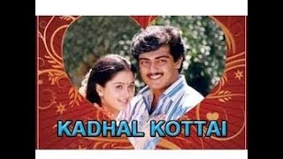 Kadhal Kottai Full Movie HD