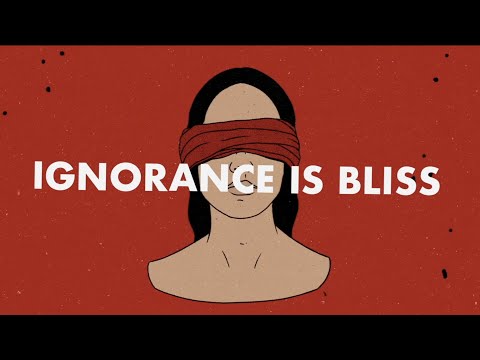Video thumbnail for Ignorance Is Bliss