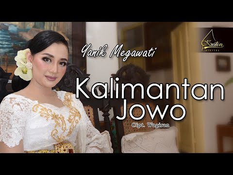 Yanik Megawati - Kalimantan Jowo (Official Music Video)