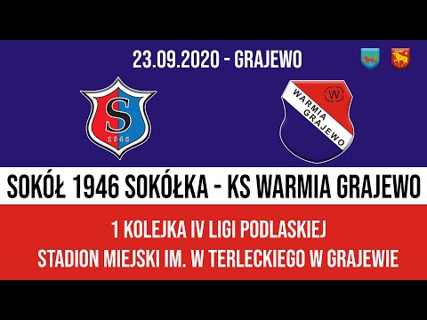 23.09.2020 IV LIGA PODLASKA (1 kolejka) SOKÓŁ 1946 Sokółka - WARMIA Grajewo