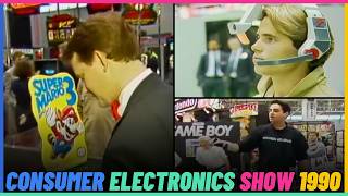 Consumer Electronics Show in 1990