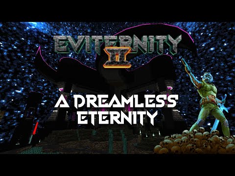 A Dreamless Eternity - Eviternity II OST (MAP29)