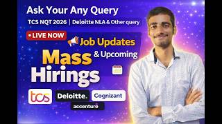 🔴 LIVE QNA| Ask Me Anything – TCS, Cognizant & Deloitte & Other Upcoming hirin |  Job Queries