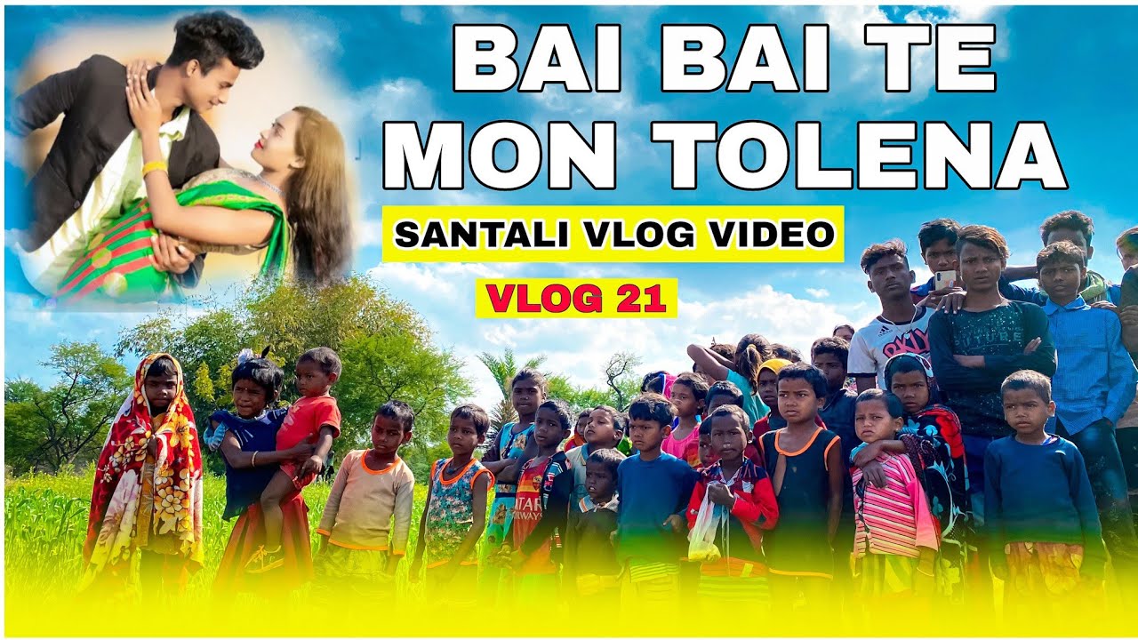 Bai Bai Te Mon Tolena / #vlog21 / Puja Soren official / new santali vlog video/ shooting vlog