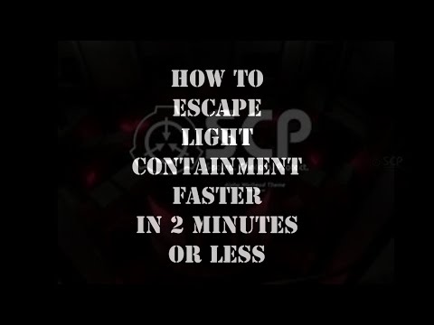 How To Escape Light Containment Faster | SCP: Secret Laboratory