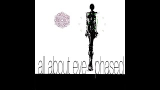 All About Eve - Phased (Lyrics, 1080p60)