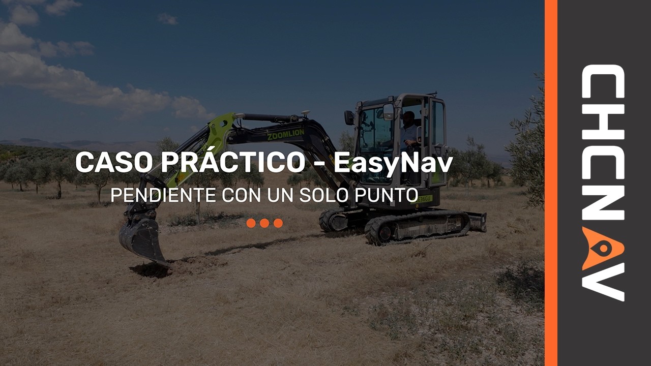 07. Caso practico Pendiente con un solo Punto. Sistema EasyNav CHCNAV