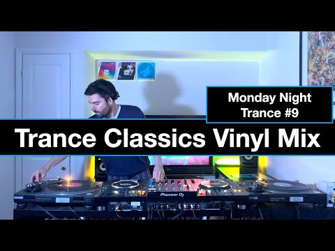 Trance Classics Vinyl Mix, Monday Night Trance #9 [Agnelli & Nelson, Matt Darey, Darren Tate & more]