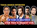 Taran Adarsh Interview: Star Fees Is Biggest Evil | Varun Dhawan, Sidharth M, Arjun K, Ayushmann K