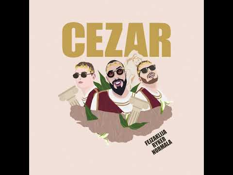 Fejzaklija x Ryker x Oneli - CEZAR