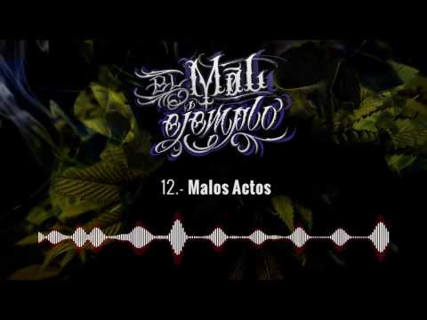 12.- Malos Actos - Santa Grifa (El Mal Ejemplo VOL.3)