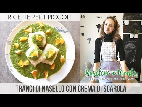 | RICETTE PER BAMBINI |TRANCI DI NASELLO CON SALSA DI SCAROLA | Pesce+Verdura |